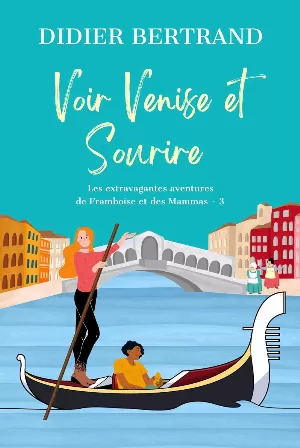 Voir Venise et sourire